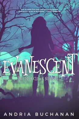 Evanescent (The Chronicles of Nerissette #2)