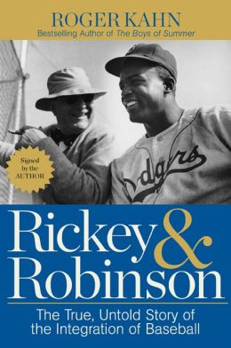 Rickey & Robinson: The True, Untold Story of the Integration of Baseball (Signed Book)