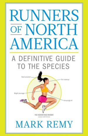 Runners of North America: A Definitive Guide to the Species