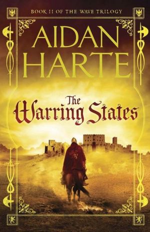 The Warring States: Book 2 of the Wave Trilogy