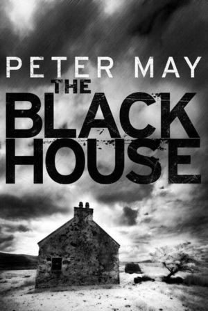 The Blackhouse (Lewis Trilogy #1)