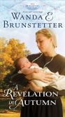Book Cover Image. Title: A Revelation in Autumn:  Part 5, Author: Wanda E. Brunstetter