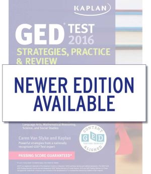 Kaplan GED Test 2016 Strategies, Practice, and Review: Online + Book