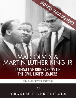 Martin Luther King Jr. and Malcolm X: Interactive Biographies of the Civil Rights Leaders (Enhanced Edition)