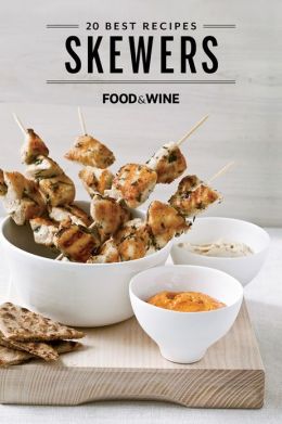 Food & Wine: 20 Best Skewers Recipes