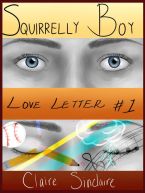 Cover Image: Squirrelly Boy: Love Letter #1
