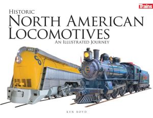 Historic North American Locomotives: An Illustrated Journey