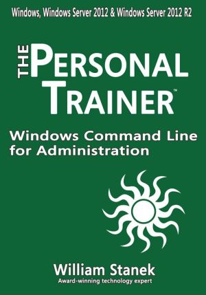 Windows Command Line for Administration for Windows, Windows Server 2012 and Windows Server 2012 R2