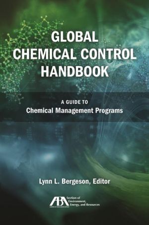 Global Chemical Control Handbook: A Guide to Chemical Management Programs