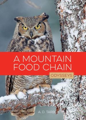 A Mountain Food Chain: Odysseys in Nature