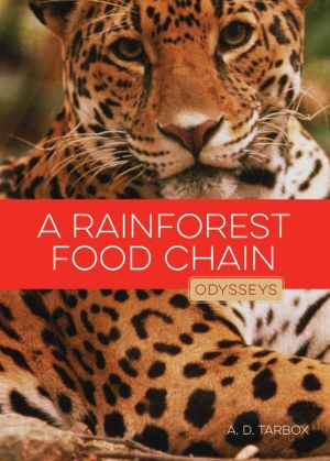 A Rainforest Food Chain: Odysseys in Nature