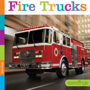Fire Trucks: Seedlings