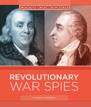 Revolutionary War Spies: Wartime Spies
