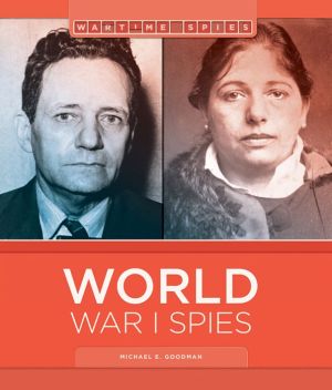 World War I Spies: Wartime Spies