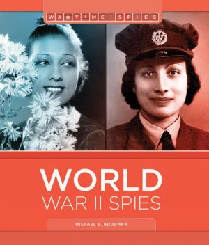 World War II Spies: Wartime Spies