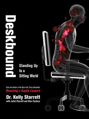 Deskbound: Sitting is the New Smoking