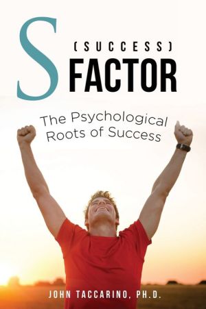 S (Success) - Factor: The Psychological Roots of Success