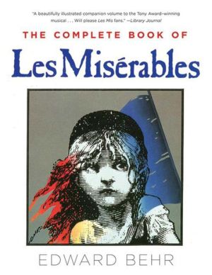 The Complete Book of Les Miserables