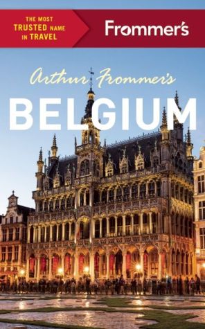 Arthur Frommer's Belgium