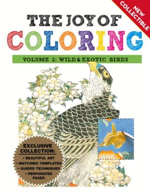 Joy of Coloring: Birds: Volume 2: Wild & Exotic Birds