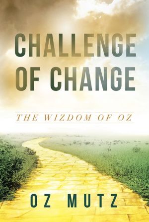 Challenge of Change: The Wisdom of Oz