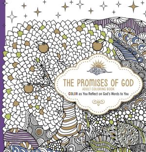 The Promises of God - Adult Coloring Book: Color as You Reflect on God's Words to You