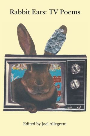 Rabbit Ears: TV Poems