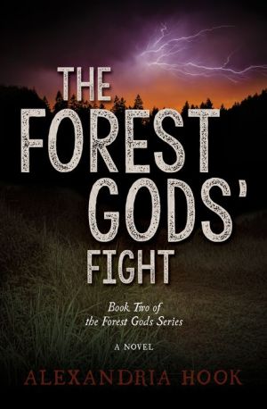 The Forest Gods' Fight: Book Two of the Forest Gods Series
