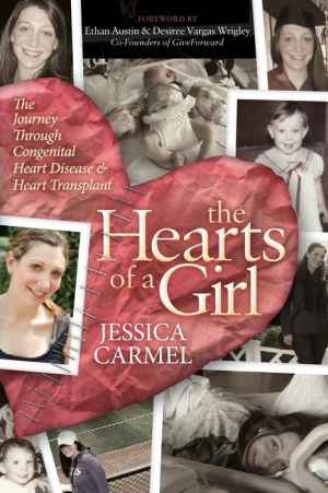 The Hearts of a Girl: The Journey Through Congenital Heart Disease and Heart Transplant