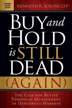 Buy and Hold is Still Dead (Again): The Case for Active Portfolio Management in Dangerous Markets