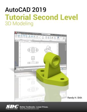 Book AutoCAD 2019 Tutorial Second Level 3D Modeling