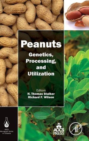 Peanuts: Genetics, Processing, and Utilization