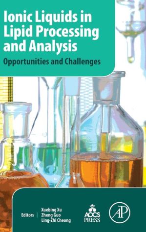 Ionic Liquids in Lipid Processing and Analysis: Opportunities and Challenges