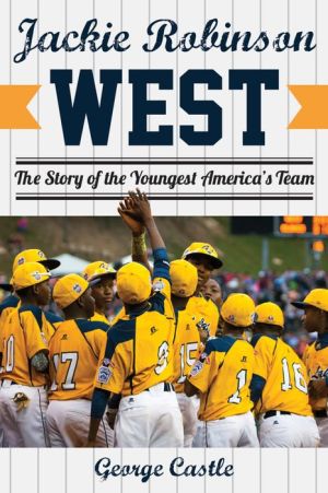 Jackie Robinson West: The Story of the Youngest America's Team