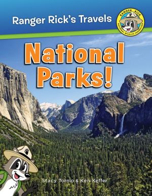Ranger Rick Goes to the National Parks!