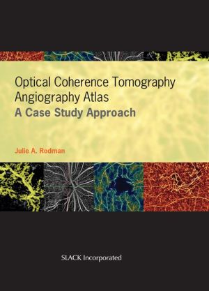 Book Optical Coherence Tomography Angiography Atlas: A Case Study Approach