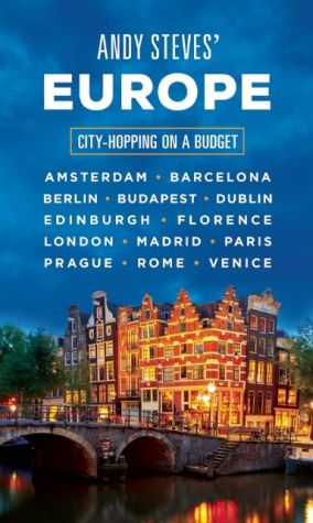 Andy Steves' Europe: City-Hopping on a Budget