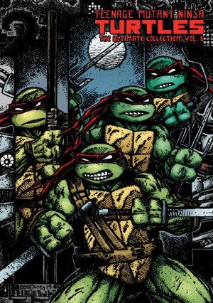 Teenage Mutant Ninja Turtles: The Ultimate Collection, Volume 6