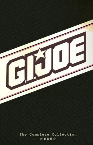 G.I. JOE: The Complete Collection, Volume 8