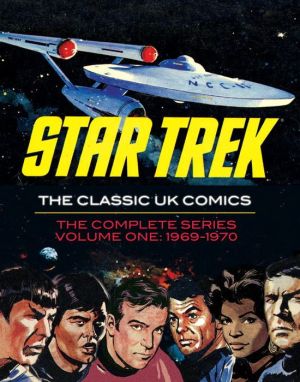 Star Trek: The Classic UK Comics, Volume 1