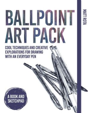 Ballpoint Art Pack: Cool Techniques and Creative Explorations for Drawing with an Everyday Pen - A book and sketchpad