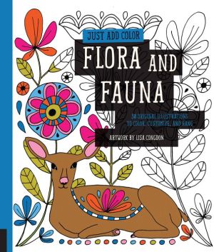 Just Add Color: Flora and Fauna