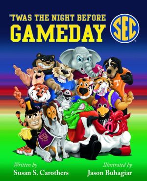 'Twas the Night Before Game Day SEC