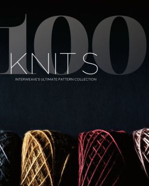 Book 100 Knits: Interweave's Ultimate Pattern Collection