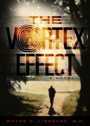 The Vortex Effect: A Novel