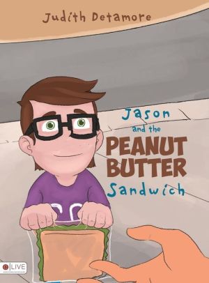 Jason and The Peanut Butter Sandwich