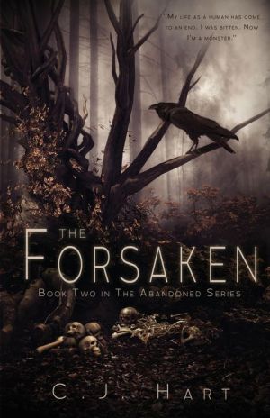 The Forsaken: Book Two In The Abandoned Series