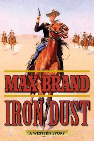 Iron Dust: A Western Story