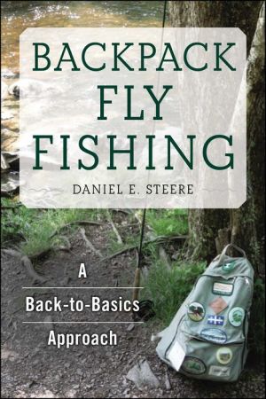 Backpack Fly Fishing: A Back-to-Basics Approach