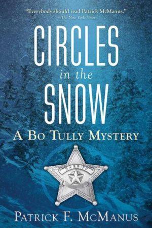 Circles in the Snow: A Bo Tully Mystery